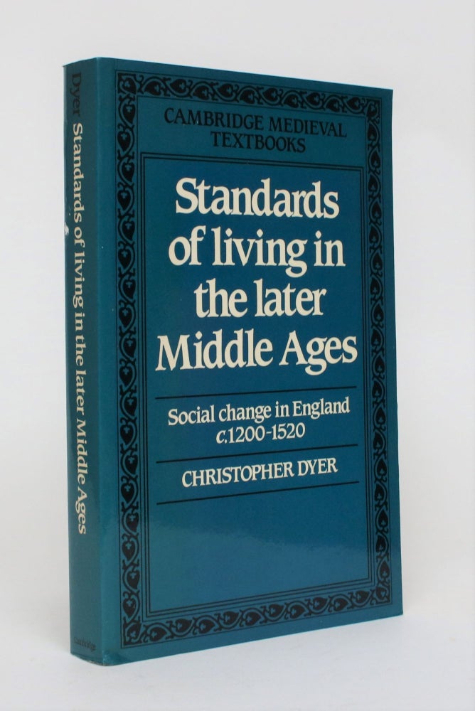 Item #006721 Standards of Living in the Later Middle Ages. Christopher Dyer.