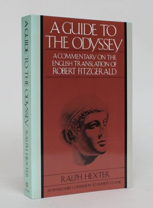 Item #006725 A Guide to The Odyssey: A Commentary on the English Translation of Robert...