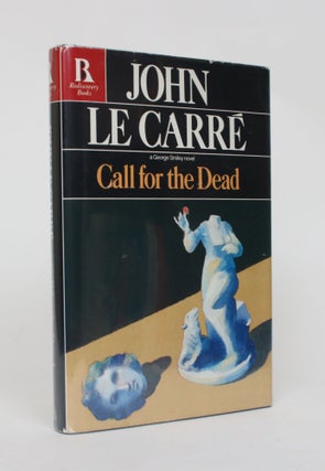 Item #006732 Call for the Dead. John Le Carre