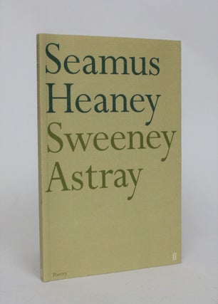 Item #006744 Sweeney Astray. Seamus Heaney