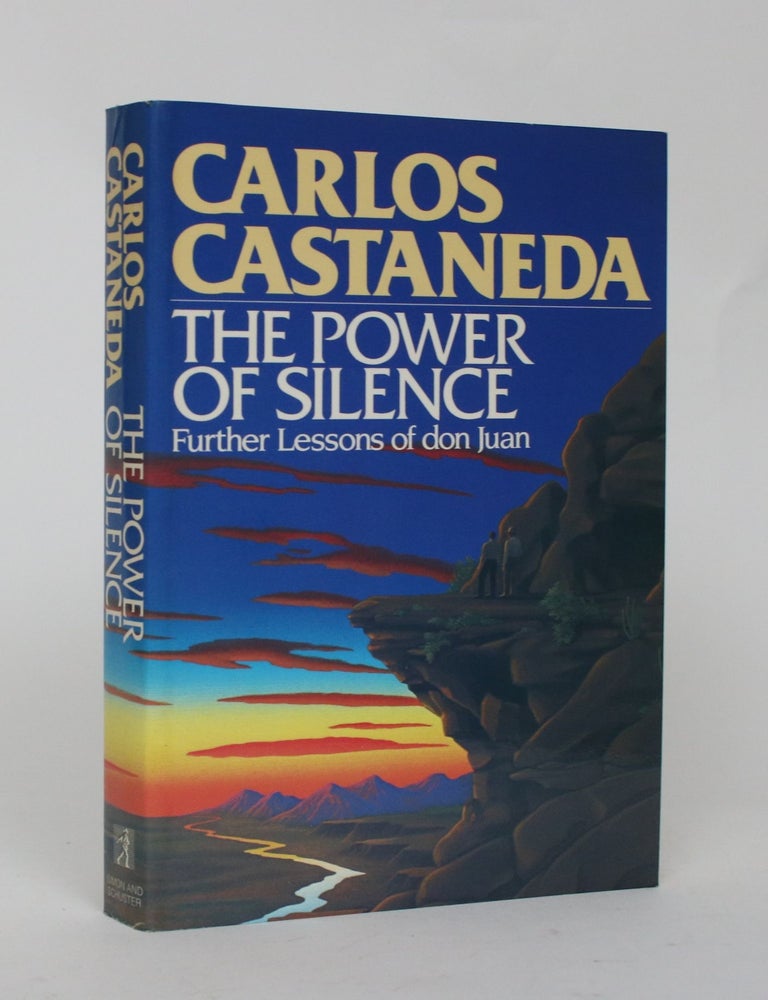 Item #006746 The Power of Silence: Further Lessons of Don Juan. Carlos Castaneda.