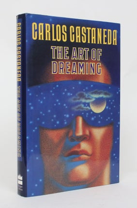 Item #006747 The Art of Dreaming. Carlos Castaneda
