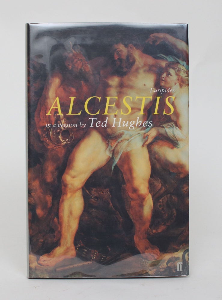 Item #006751 Alcestis. Euripedes, Ted Hughes.