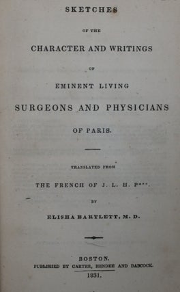 Sketches of the Character and Writings of Eminent Living Surgeons and Physicians of Paris