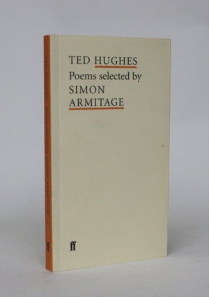 Item #006801 Ted Hughes: Poems. Ted Hughes, Simon Armitage