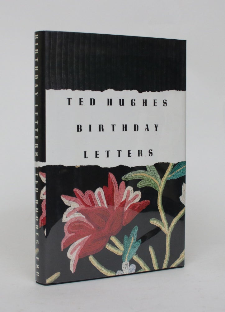 Item #006806 Birthday Letters. Ted Hughes.