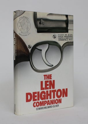 Item #006809 The Len Deighton Companion. Edward Milward-Oliver