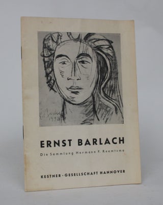 Item #006813 Die Sammlung Hermann F. Reemtsma. Ernst Barlach