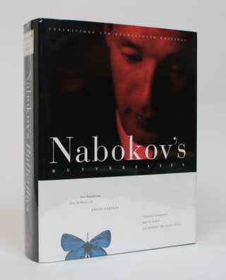 Item #006866 Nabokov's Butterflies: Unpublished and Uncollected Writings. Vladimir Nabokov, Brian...