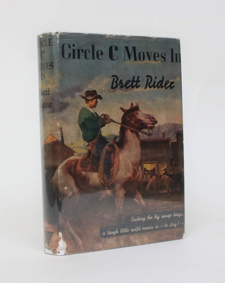 Item #006868 Circle C Moves In: A Western Novel. Brett Rider.