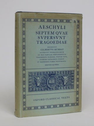 Item #006908 Aeschyli Septem Quae Supersunt Tragoediae. Aeschylus, Gilbert Murray