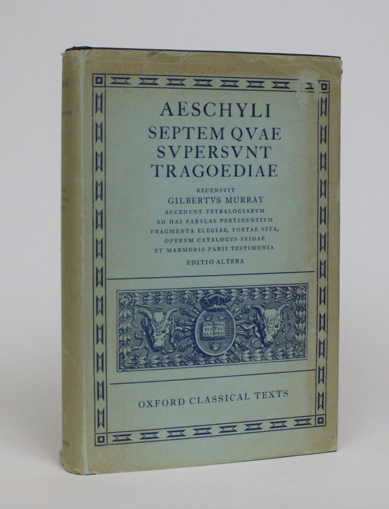 Item #006908 Aeschyli Septem Quae Supersunt Tragoediae. Aeschylus, Gilbert Murray.