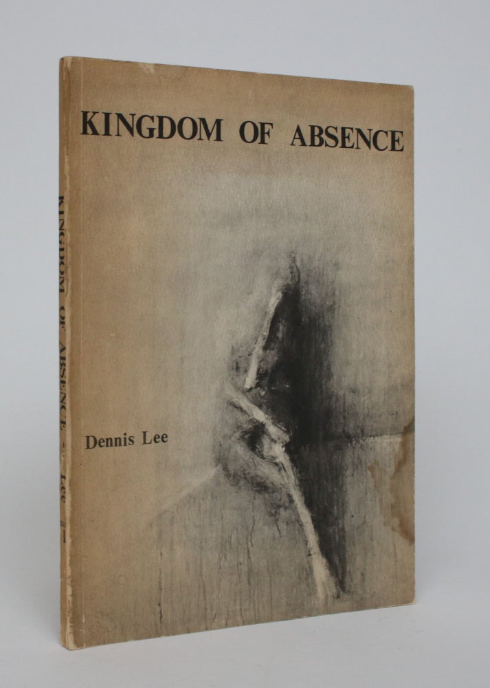 Item #006934 Kingdom of Absence. Dennis Lee.