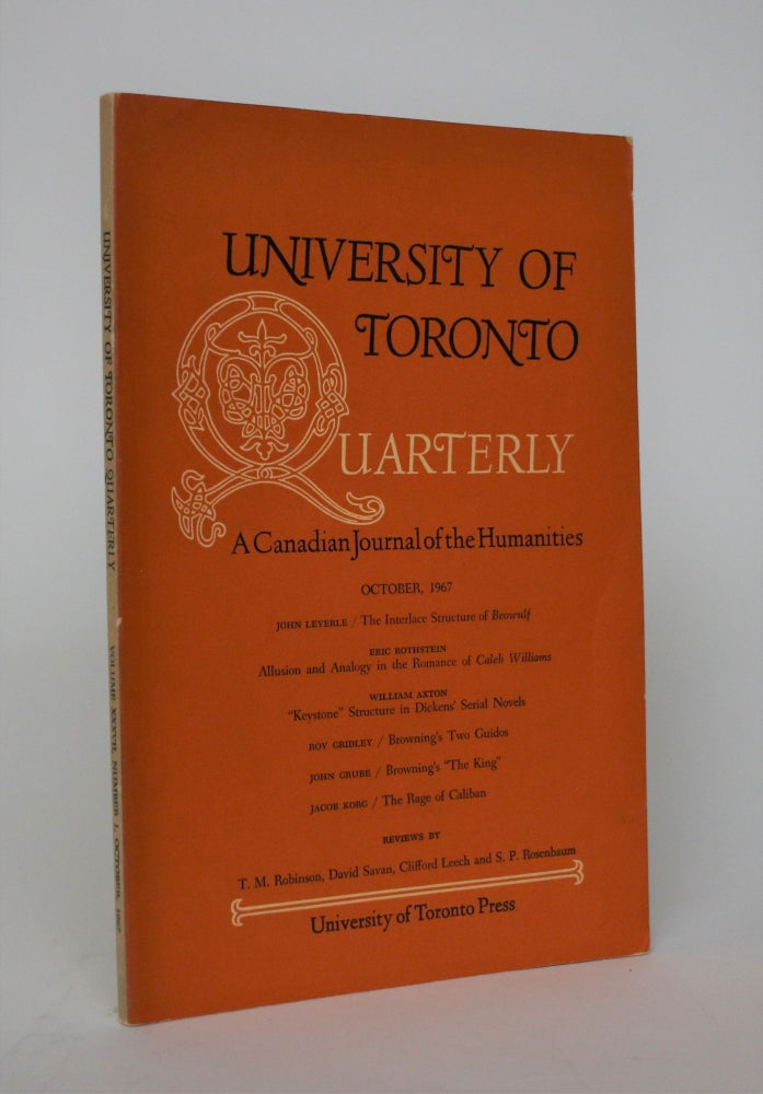Item #006946 University of Toronto Quarterly: A Canadian Journal of The Humanities Volume XXXVII, Number 1, October 1967. William Blisset, David M. Hayne, associate.
