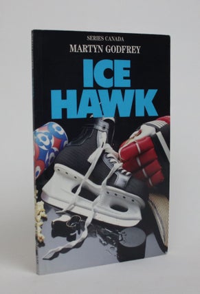 Item #007008 Ice Hawk. Martyn Godfrey