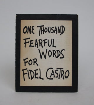 Item #007049 One Thousand Fearful Words for Fidel Castro. Lawrence Ferlinghetti