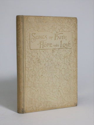 Item #007086 Songs of Faith, Hope and Love. Rose Porter