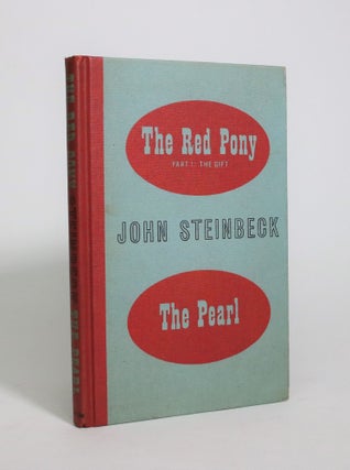 Item #007087 The Red Pony: Part 1 - The Gift. John Steinbeck