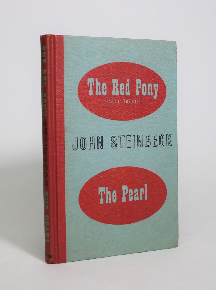 Item #007087 The Red Pony: Part 1 - The Gift. John Steinbeck.