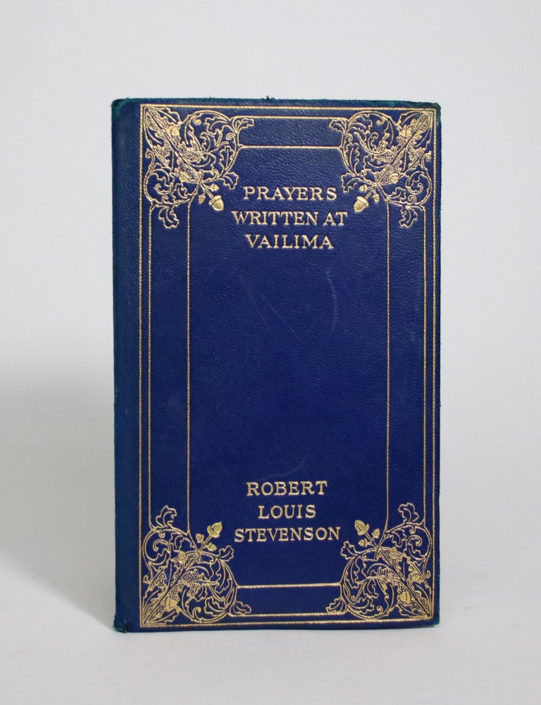Item #007090 Prayers Written at Vailima. Robert Louis Stevenson.