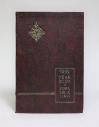 Item #007119 The Year Book of the York Bible Class 1932. Yorkminster Church