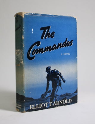 Item #007155 The Commandos. Elliott Arnold