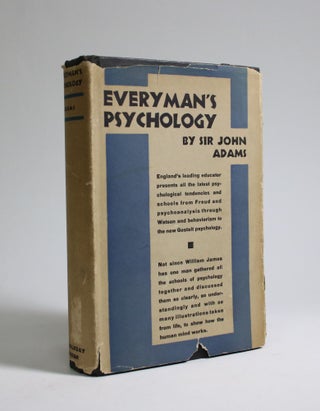 Item #007160 Everyman's Psychology. Sir John Adams