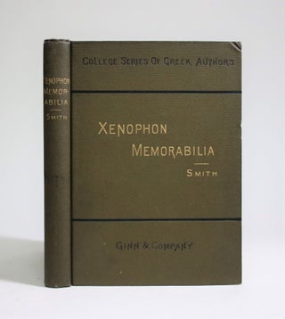 Item #007171 Xenophon: Memorabilia. Xenophon, Josiah Renick Smith