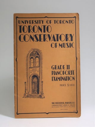 Item #007188 University of Toronto Conservatory of Music Grade II Pianoforte Examination. Toronto...