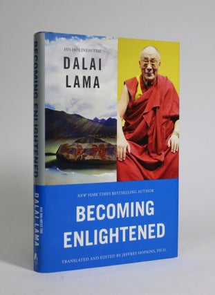 Item #007232 Becoming Enllightened. His Holiness the Dalai Lama, Jeffrey Hopkins, and