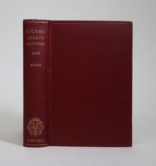Item #007238 Cicero: Select Letters, With Historical Introductions Notes and Appendices, Volume...