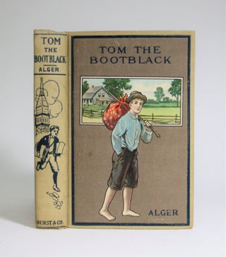 Item #007247 Tom the Bootblack, or A Western Boy's Success. Horatio Alger Jr