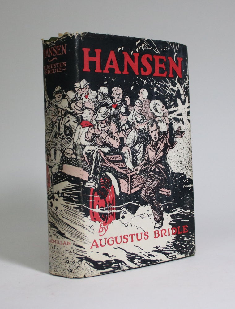 Item #007268 Hansen: A Novel of Canadianization. Augustus Bridle.