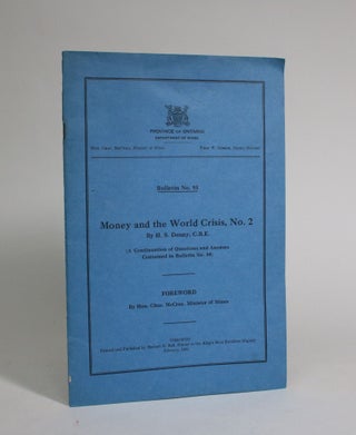 Item #007289 Money and the World Crisis, No. 2 (A Continuation of Questions and Answers Contained...