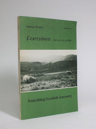 Item #007305 Familes, Vol. 21, No. 4, 1982: Searching Scottish Ancestry. George A. Neville