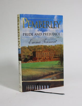 Item #007319 Pemberly: A Sequel to Pride and Prejudice. Emma Tennant