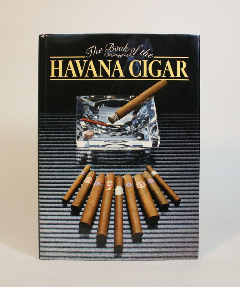 Item #007330 The Book Of the Havana Cigar. Brian Innes, Kit Coppard, compiler, text.