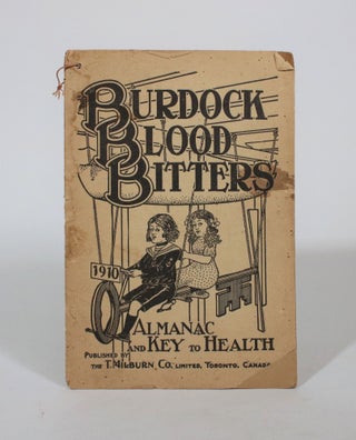 Item #007380 Burdock Blood Bitters Almanac and Key to Health 1910