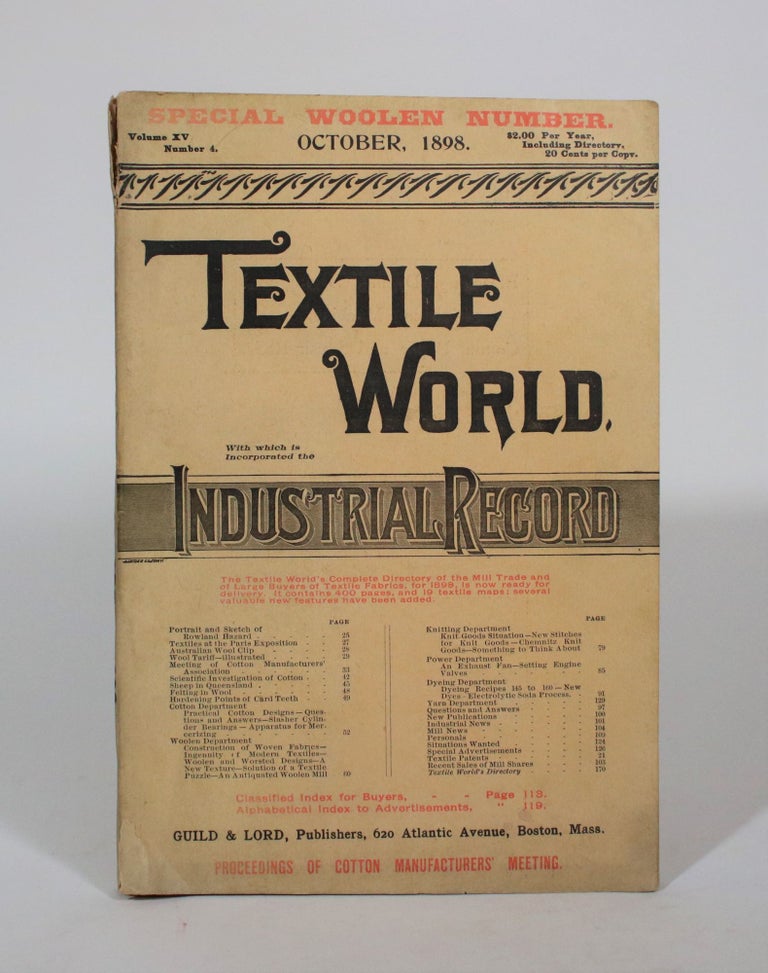 Item #007382 Textile World, With which is Incorporated The Industrial Record. Special Woolen Number. Volume XV, Number 4. October, 1898.