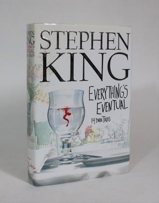 Item #007422 Everything's Eventual: 14 Dark Tales. Stephen King