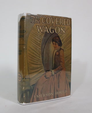 Item #007425 The Covered Wagon. Emerson Hough
