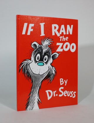 Item #007435 If I Ran the Zoo. Dr. Seuss, Theodor Geisel