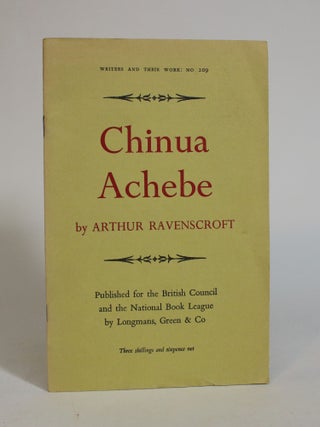 Item #007508 Chinua Achebe. Arthur Ravenscroft