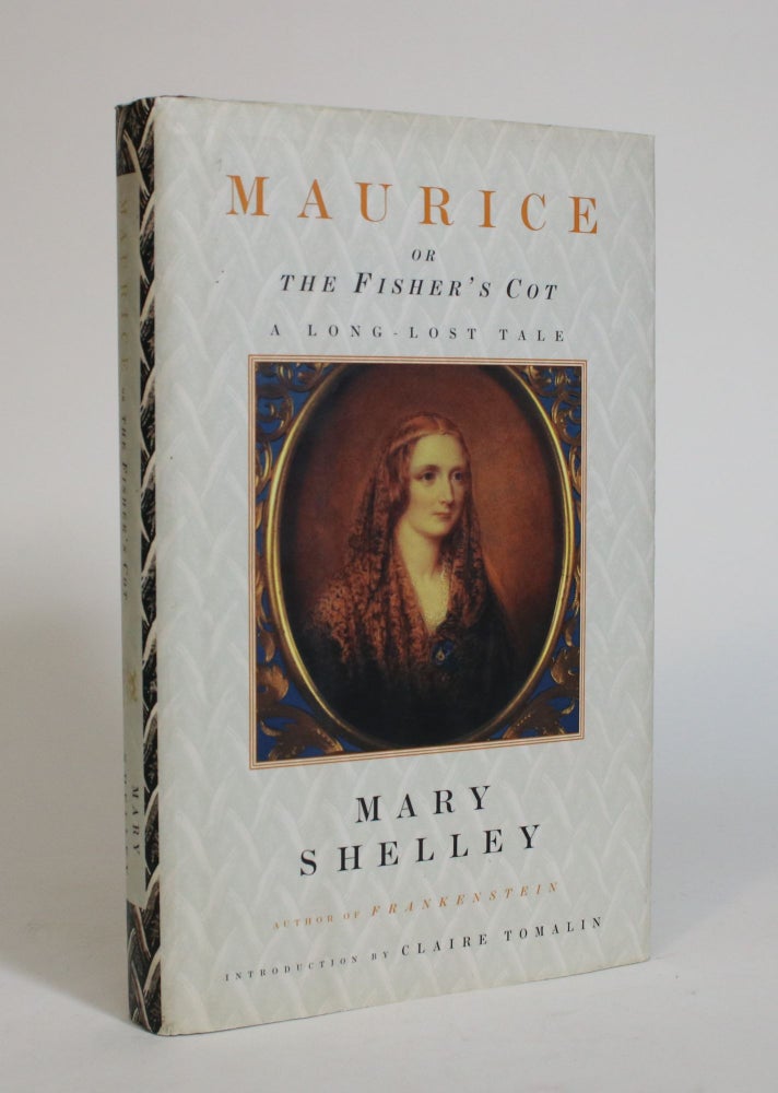 Item #007529 Maurice, or the Fisher's Cot. Mary Shelley.