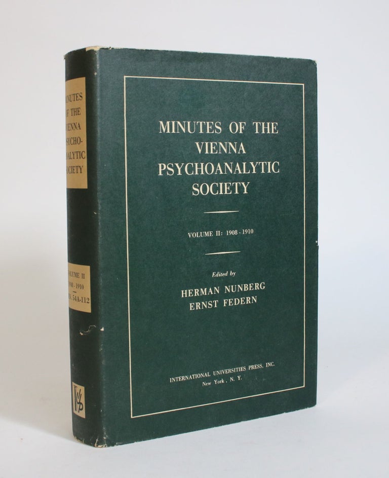 Item #007533 Minutes of The Vienna Psychoanalytic Society, Volume II: 1908-1910. Herman Nunberg, Ernst Federn.