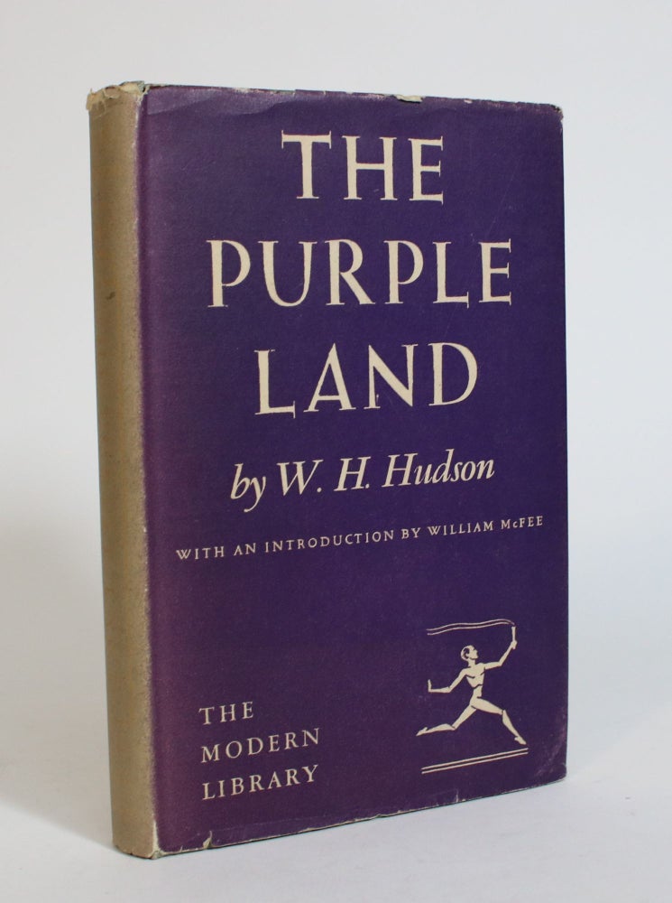 Item #007546 The Purple Land. W. H. Hudson, William Henry.