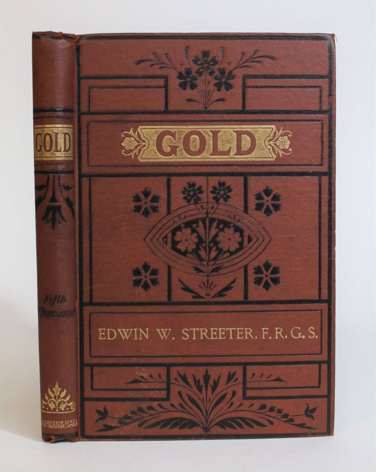 Item #007637 Gold: Legal Regulations for The Standard of Gold & Silver Wares in Different Countries of the World. Arthur Von Studnitz, Edwin W. Streeter, notes and additions.