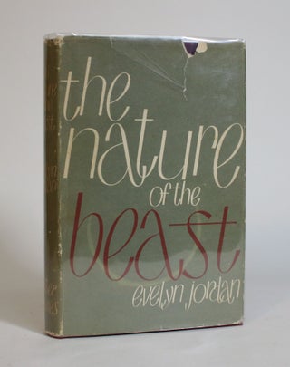 Item #007672 The Nature of The Beast. Evelyn Jordan