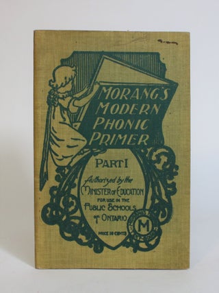 Item #007693 Morang's Modern Phonic Primer, Part I