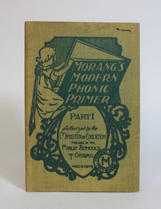 Item #007693 Morang's Modern Phonic Primer, Part I